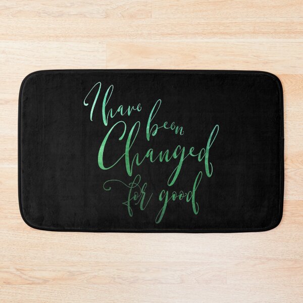 Item preview, I Have Been Changed for Good designed and sold by Theatre Thoughts.