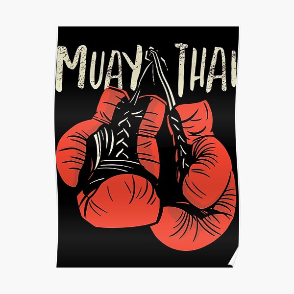 Posters Sur Le Theme Muay Thai Citation Redbubble