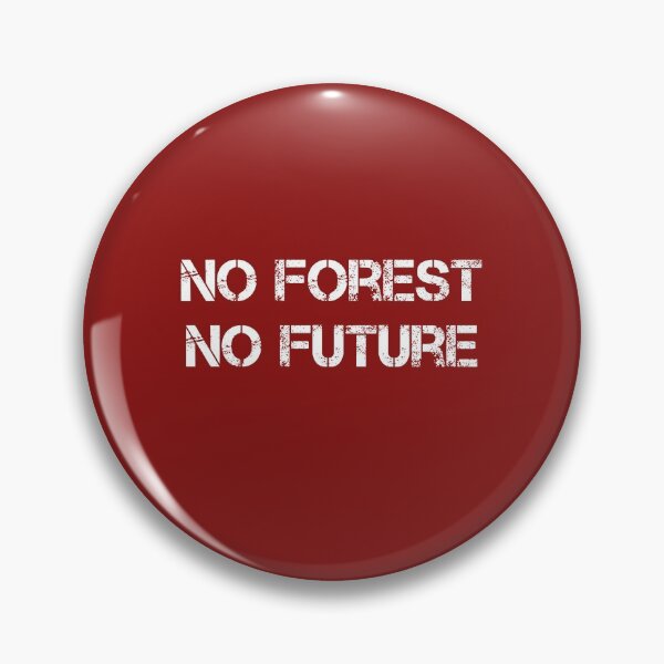 Artikelvorschau, no forest no future entworfen und verkauft von PaulS34.