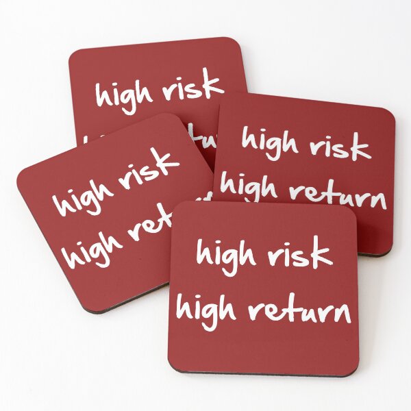 Item preview, High Risk High Return designed and sold by PaulS34.
