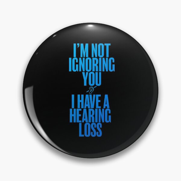 Item preview, I'm not ignoring you. I have a hearing loss. designed and sold by Darren Hendricks.