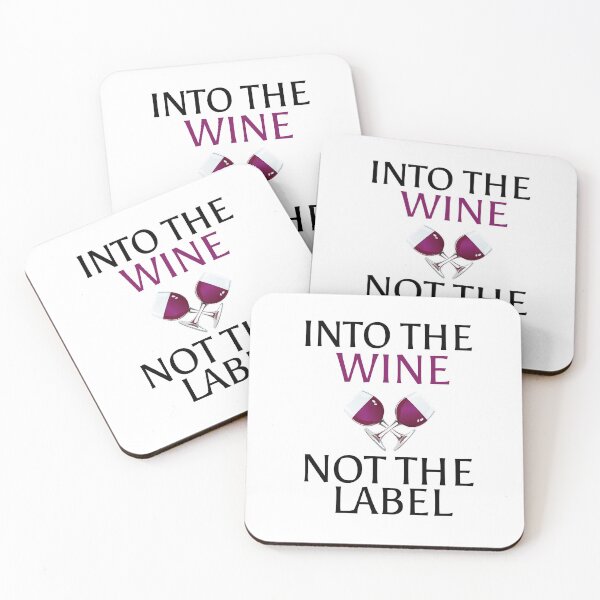 Item preview, Into the wine not the label  designed and sold by Wideworld.