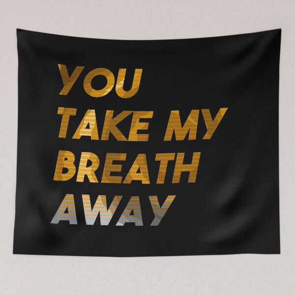 Item preview, You take my breath away color fade designed and sold by Soulreaper98.