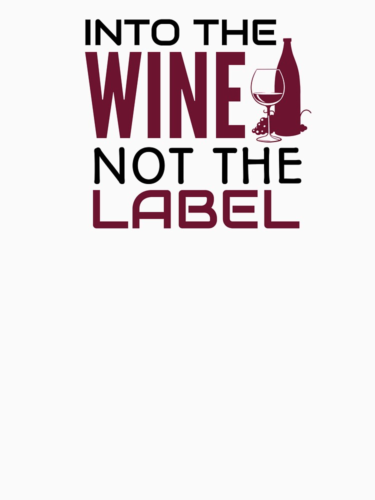 into the wine not the label shirt cbc