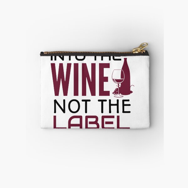 Item preview, Into the wine not the label  designed and sold by Wideworld.