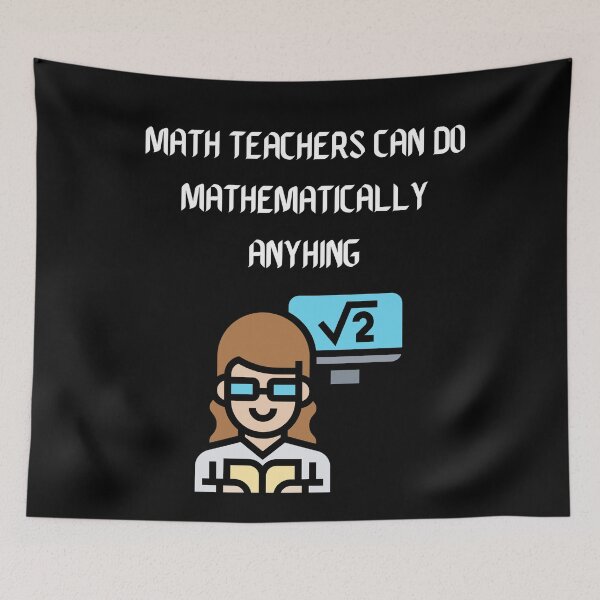Item preview, Math Teachers can do mathematically virtually anything tshirt design designed and sold by AnujShah7.