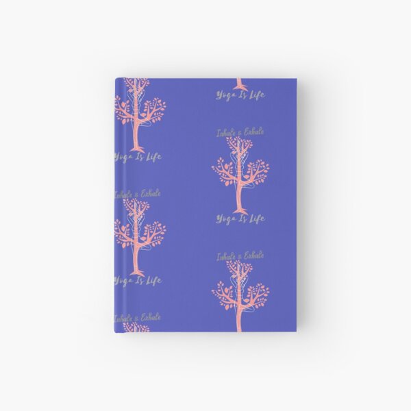 Inhale & Exhale Yoga Is Life Hardcover Journal