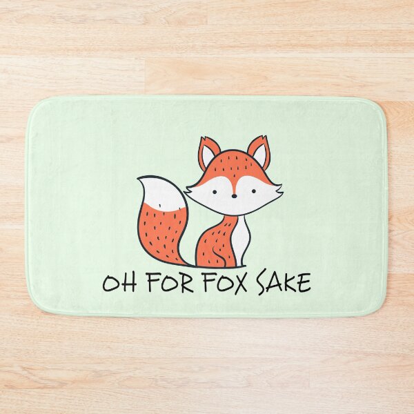 Item preview, Oh For Fox Sake designed and sold by csaron92.