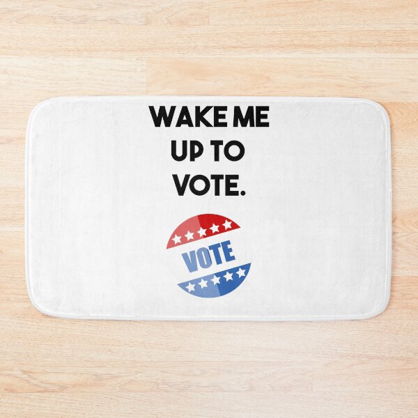 Item preview, wake me up to vote designed and sold by thehollowpoint.