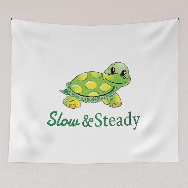 Item preview, Slow and Steady designed and sold by positiveimages.