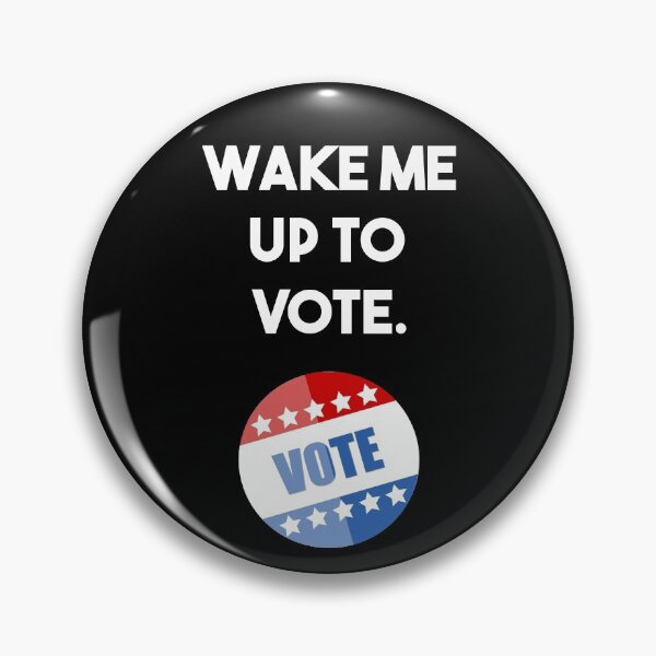 Item preview, wake me up to vote designed and sold by thehollowpoint.