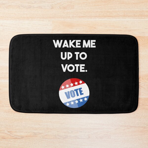 Item preview, wake me up to vote designed and sold by thehollowpoint.