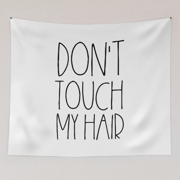 Item preview, Don't touch my hair designed and sold by TheLemonBox.