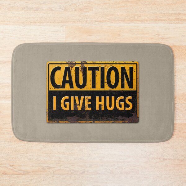 Item preview, CAUTION, I Give Hugs - Danger Warning Rusty Metal Sign designed and sold by 26-Characters.