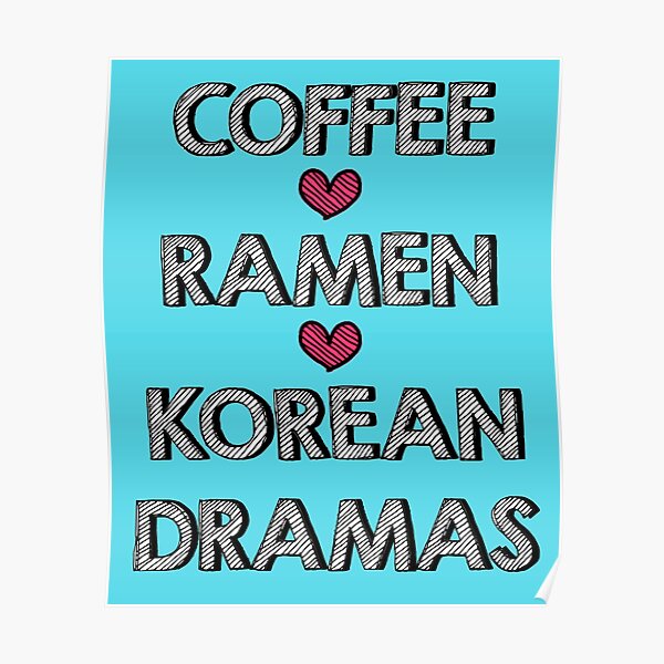 Coffee - Ramen - Korean Dramas Poster