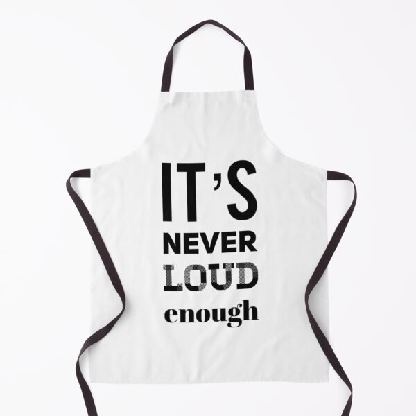 Item preview, It's Never LOUD Enough designed and sold by supu9.