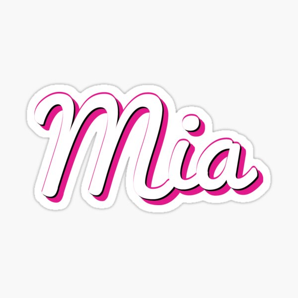 overdrijving poort procedure Mia - Baby Girl Name" Sticker for Sale by 1PointlessPeach | Redbubble