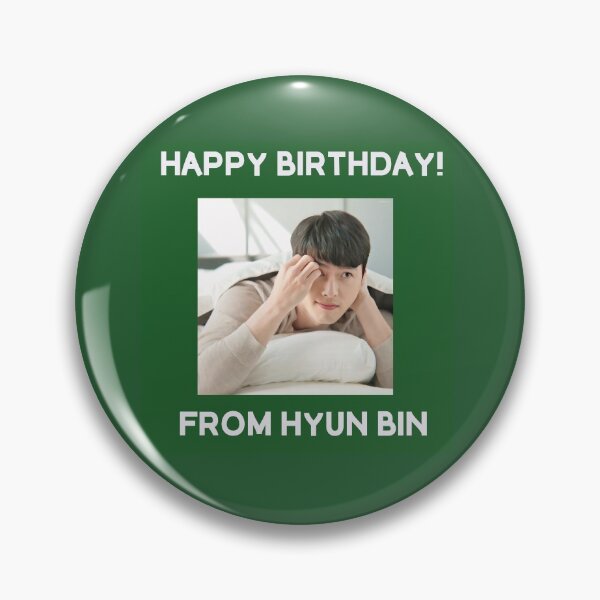 Item preview, Happy Birthday From Hyun Bin  designed and sold by kpopkdramamerch.