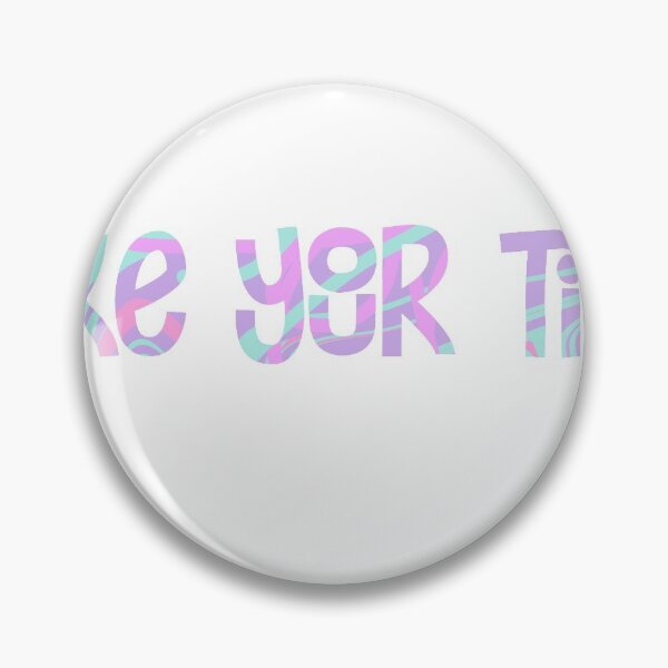 Item preview, Take Your Time designed and sold by AmandazDesigns.