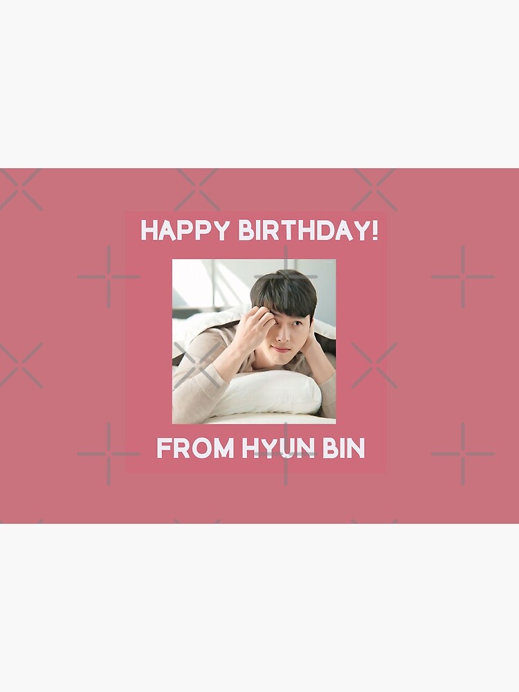 Happy Birthday From Hyun Bin by kpopkdramamerch
