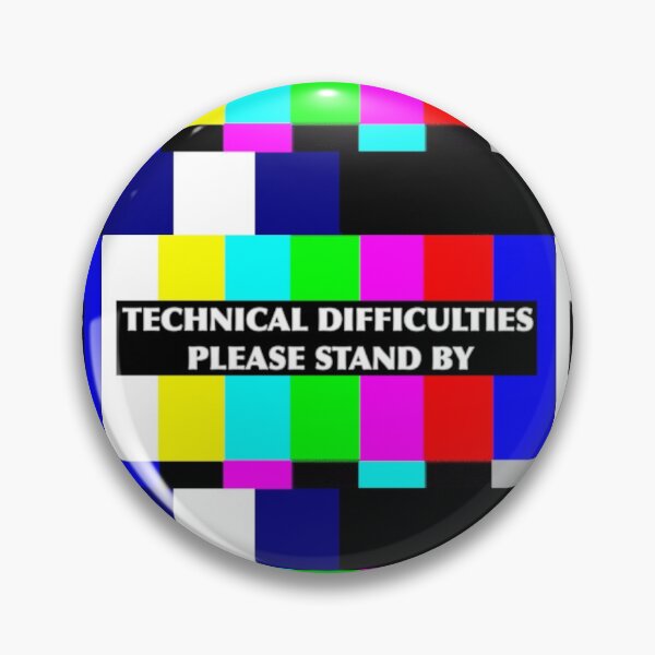 Item preview, Technical Difficulties Please Stand By designed and sold by spooky187.
