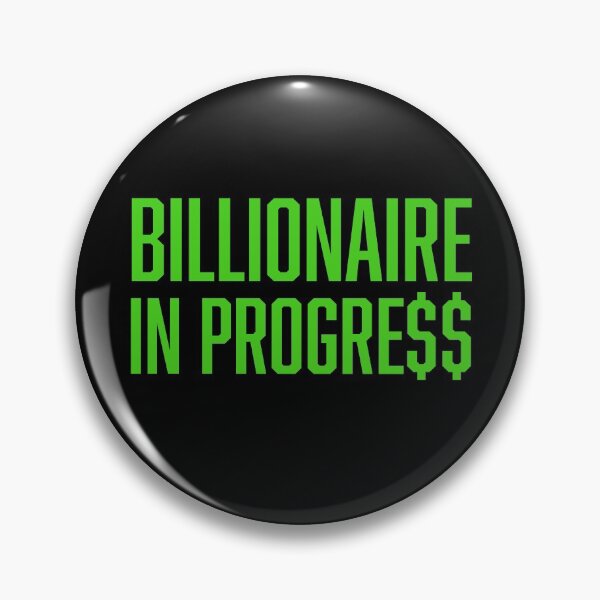 Artikelvorschau, Kopie des Milliardärs in Bearbeitung, Geld-Dollar-Zeichen entworfen und verkauft von HustleLife.