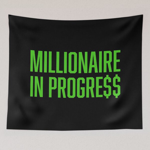 Item preview, Millionaire In Progress, Money Dollar Sign designed and sold by HustleLife.