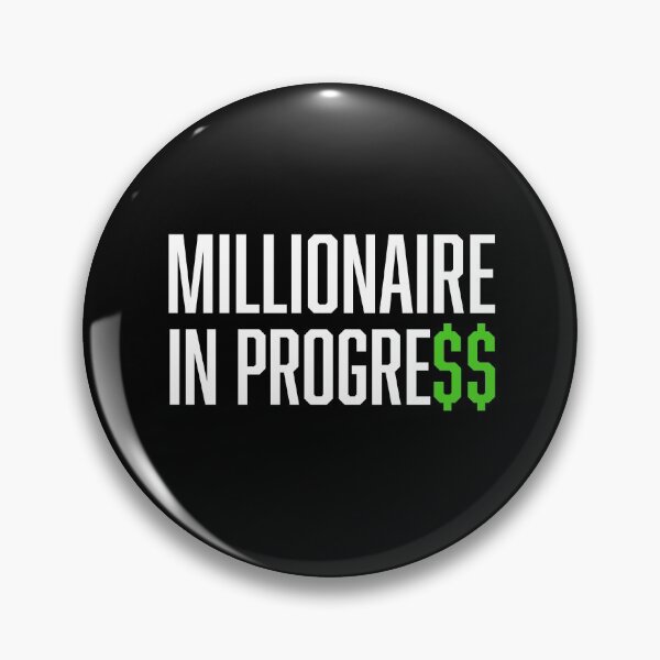 Item preview, Millionaire In Progress, Money Dollar Sign, White Green designed and sold by HustleLife.