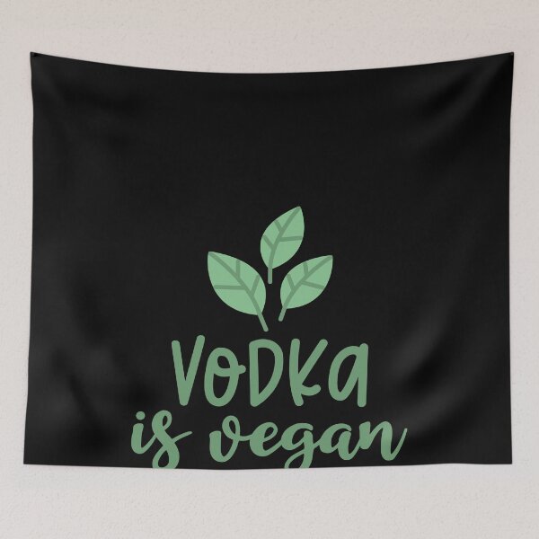 Item preview, Vodka Is Vegan designed and sold by MarianRossberg.