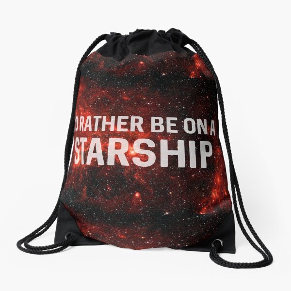 I'd rather be on a starship Drawstring Bag