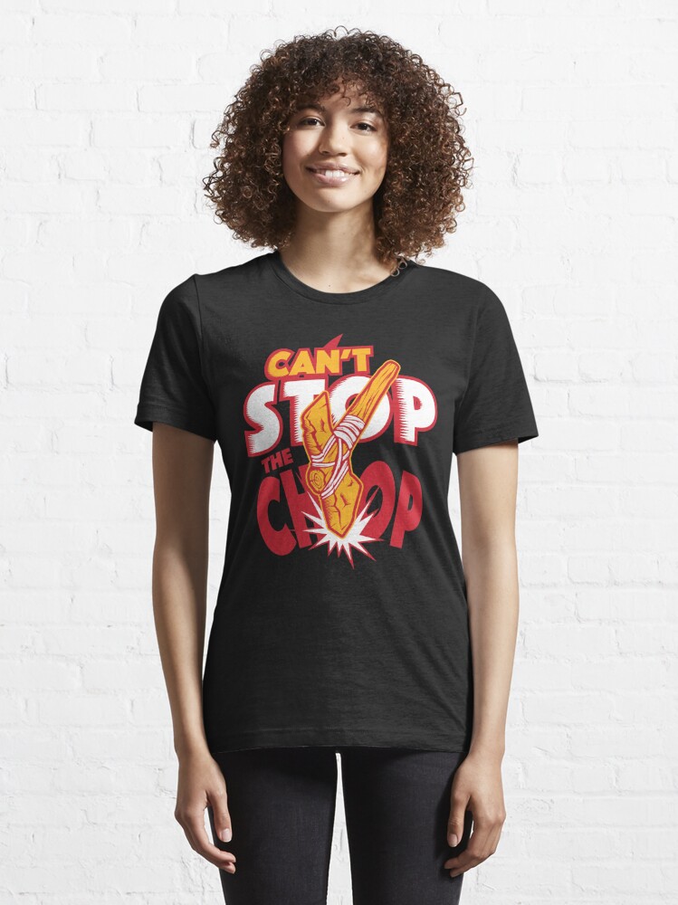 Can't Stop The Chop Kansas City Chiefs Cute Chiefs Shirts