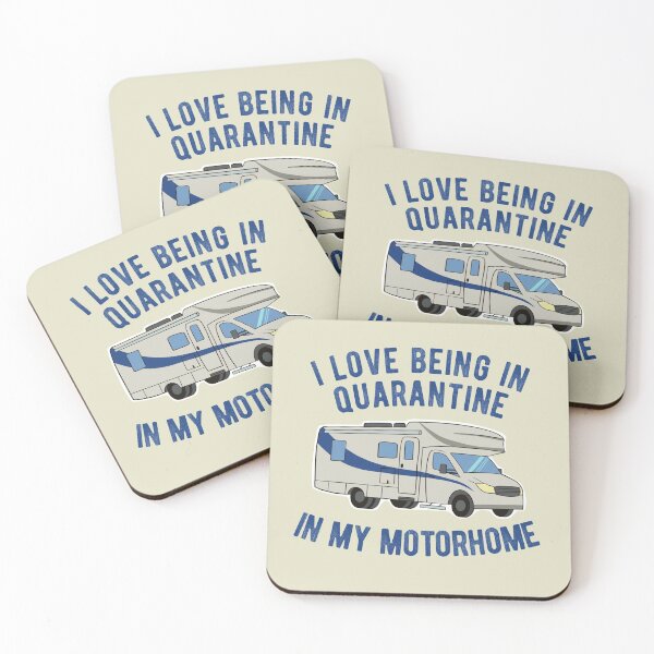 Item preview, I Love Being In Quarantine in My Motorhome designed and sold by Dan66.