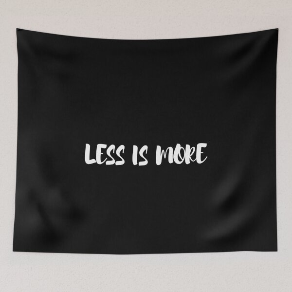 Item preview, LESS IS MORE t-shirt designed and sold by Douj.