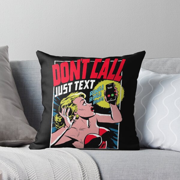 Item preview, Don't Call Just Text designed and sold by butcherbilly.