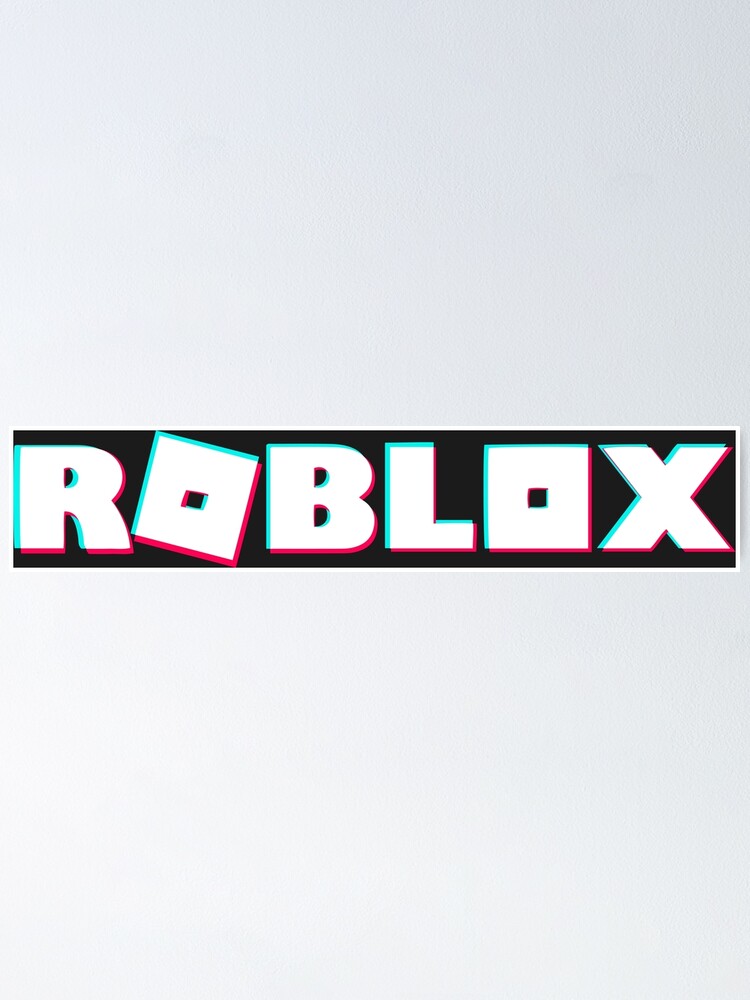 Roblox Tiktok 3d Style Logo Poster By Stinkpad Redbubble - roblox 3d logo