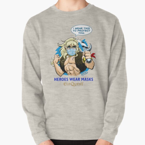 ElfQuest: Heroes Wear Masks Pullover Sweatshirt