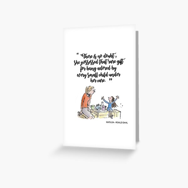 Matilda Miss Honey Quote, Teacher gift with cute illustration Greeting Card