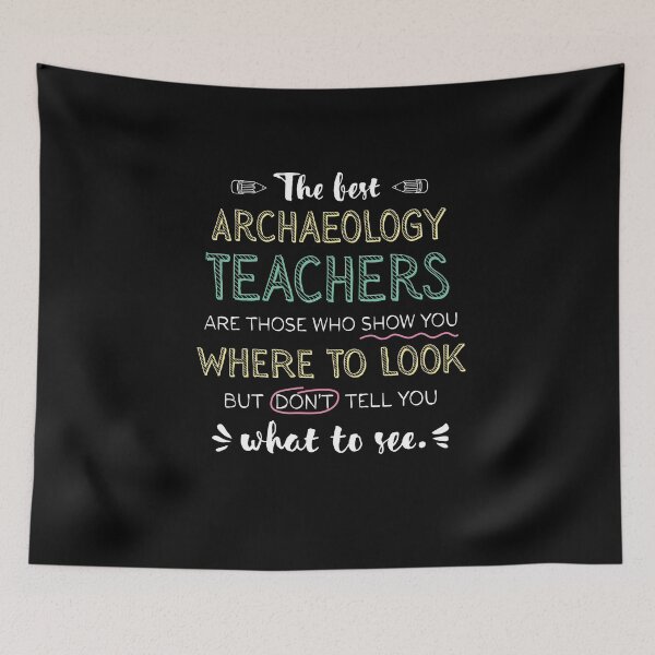 Item preview, The best Archaeology Teachers Appreciation Gifts - Quote Show you where to look designed and sold by betternotes.