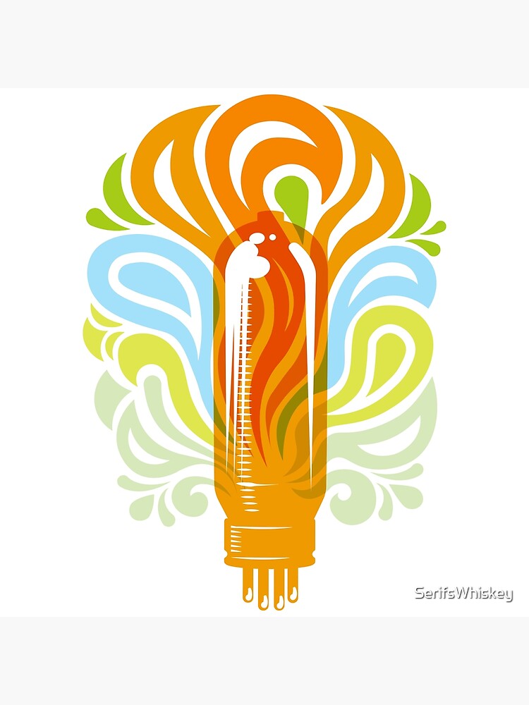 "Vacuum tubes let you see the music" Poster for Sale by SerifsWhiskey