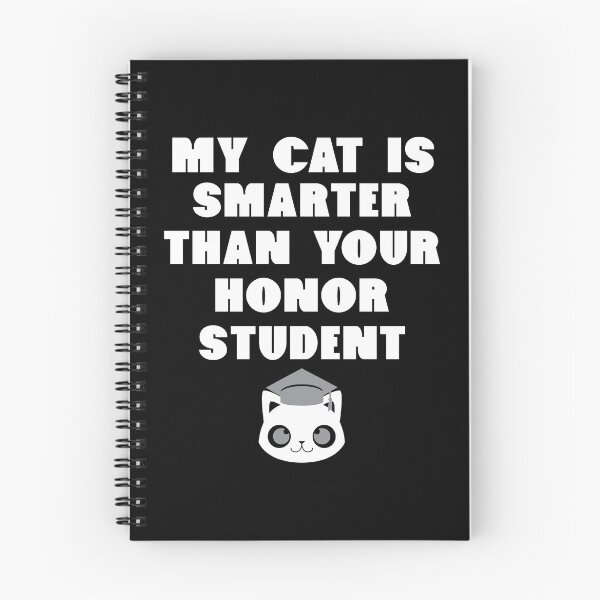 Item preview, My Cat Is Smarter Than Your Honor Student Funny Feline Lover designed and sold by nikkidawn74.
