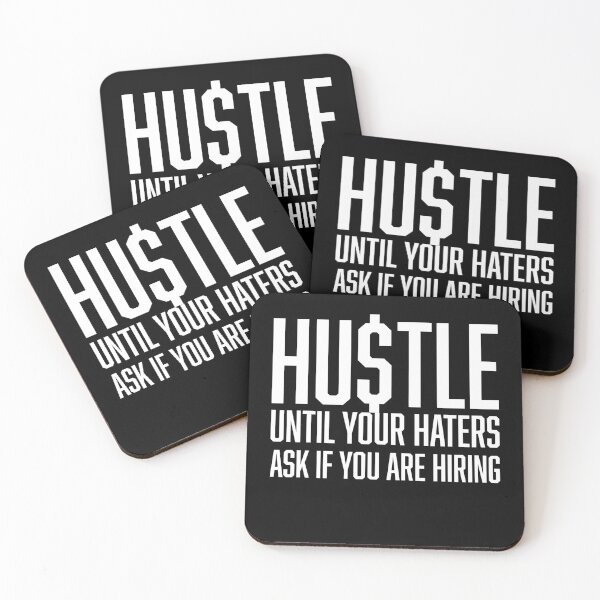 Item preview, Hustle Until Your Haters Ask If You Are Hiring, Hustle Mentality designed and sold by HustleLife.