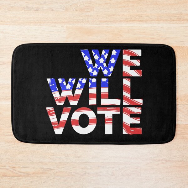 Item preview, We Will Vote designed and sold by Dan Brady.