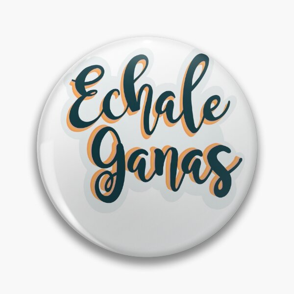 Item preview, Echale Ganas designed and sold by hnieblas.