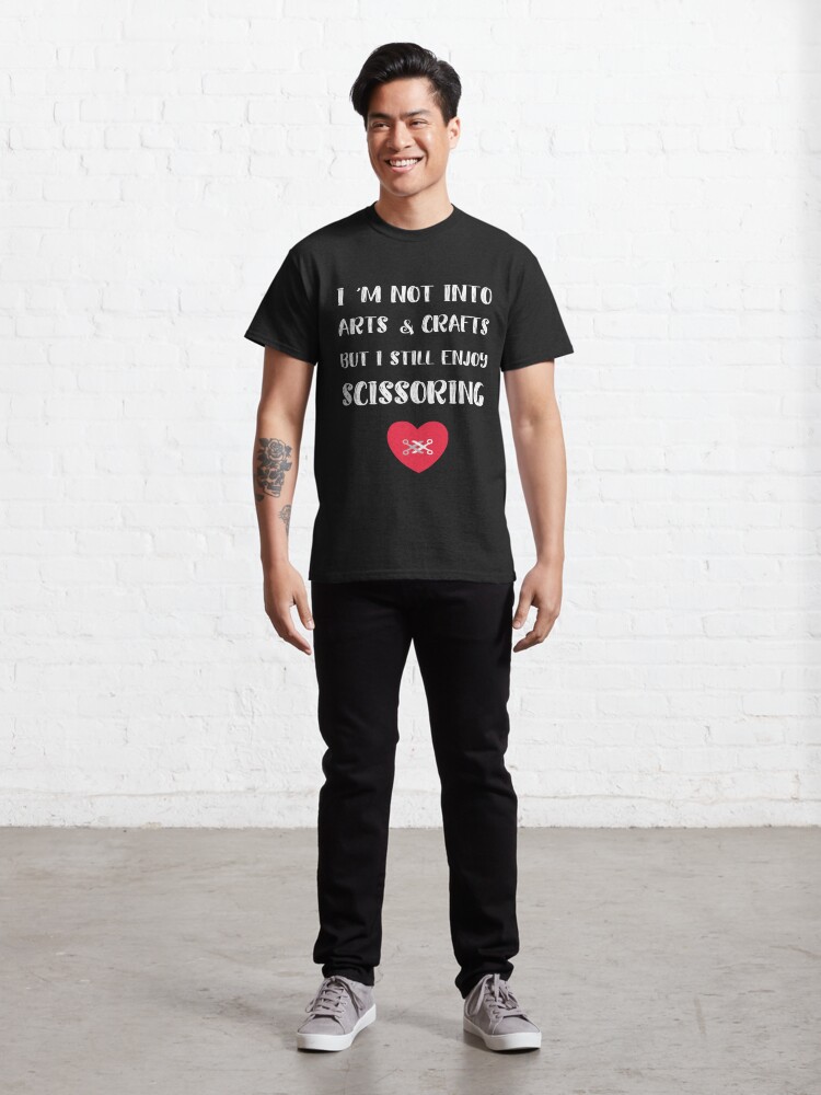 Im Not Into Arts And Crafts But I Enjoy Scissoring Tribadism T Shirt By H44k0n Redbubble 