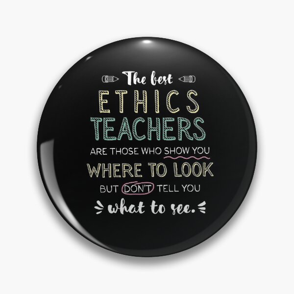 Item preview, The best Ethics Teachers Appreciation Gifts - Quote Show you where to look designed and sold by betternotes.