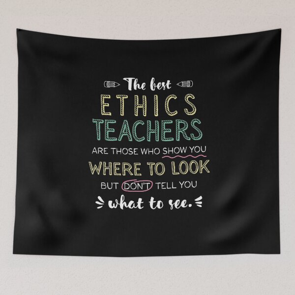Item preview, The best Ethics Teachers Appreciation Gifts - Quote Show you where to look designed and sold by betternotes.