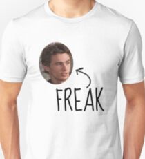 Daniel Desario is a Freak. Unisex T-Shirt
