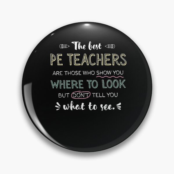 Item preview, The best PE Teachers Appreciation Gifts - Quote Show you where to look designed and sold by betternotes.