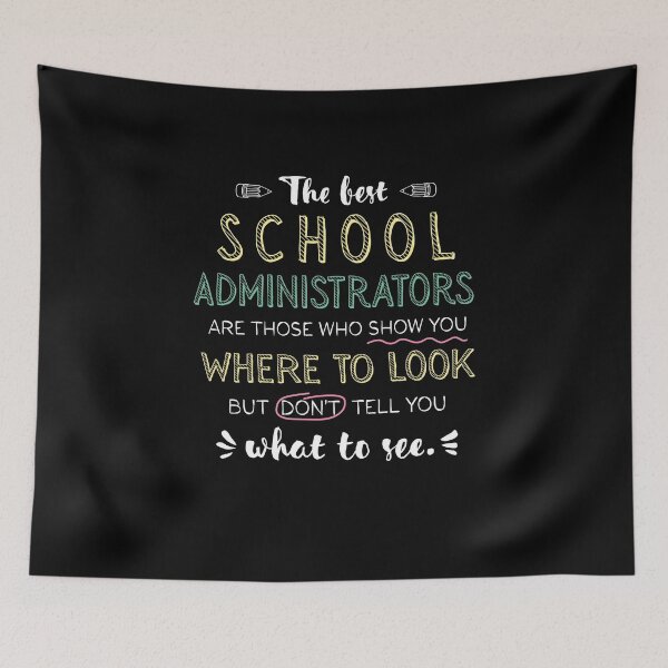 Item preview, The best School Administrators Appreciation Gifts - Quote Show you where to look designed and sold by betternotes.