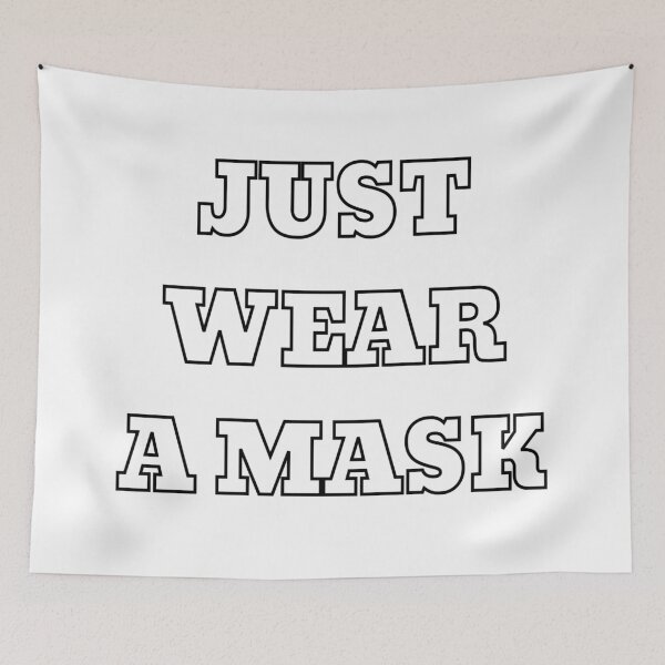 Item preview, Just wear a mask covid prevention designed and sold by Inspirationmotivation.